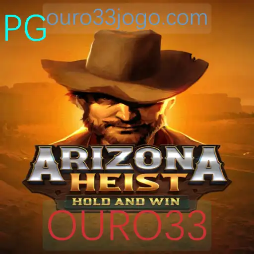 ArizonaHeist: Mergulhe na Aventura do Velho Oeste com 'OURO33'